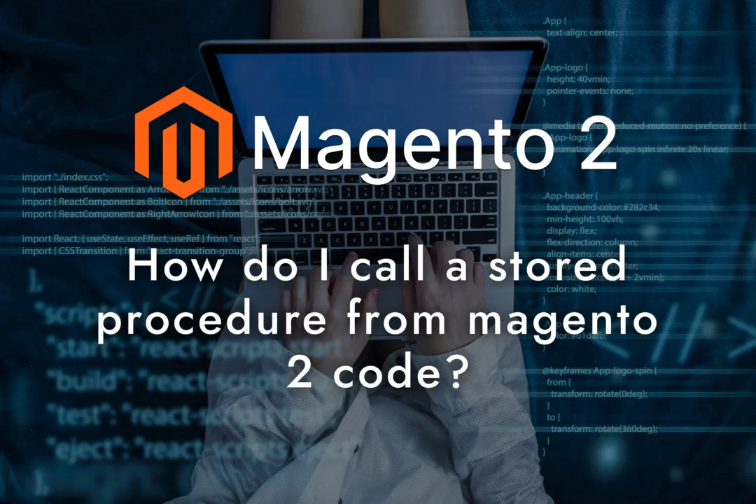How to create a stored procedure in Magento 2.4